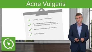 Acne Vulgaris Dermatology Miscellaneous Skin Disorders  Lecturio [upl. by Jp]