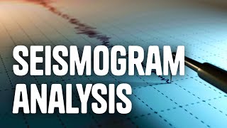 Seismogram Analysis [upl. by Fredericka]