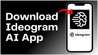 How to Download Ideogram AI App 2024 [upl. by Hatcher]