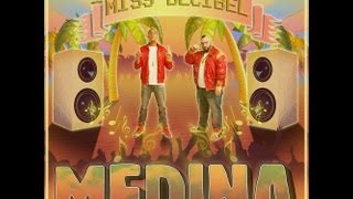 Medina  Miss Decibel Lyric Video [upl. by Alidia]