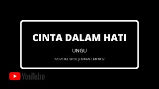 Jemimah Cinta Dalam Hati Karaoke Male Key [upl. by Sissy372]