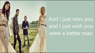 A Better Man  Little Big Town [upl. by Ralat]