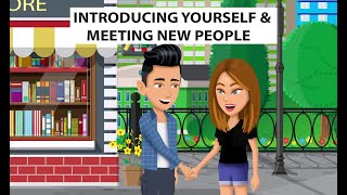 Introducing Yourself and Meeting New People [upl. by Ierbua]