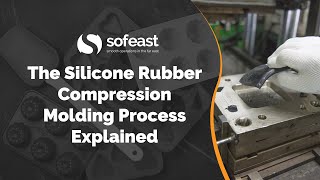 The Silicone Rubber Compression Molding Process Explained [upl. by Aehsat]