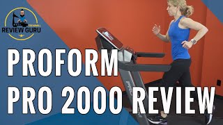 ProForm Pro 2000 Treadmill Review [upl. by Martsen623]