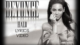 Beyoncé  quotHaloquot  LYRICS HD [upl. by Eada]