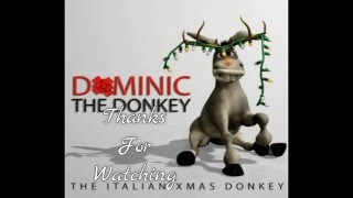 Dominic The Donkey Merry Xmas funny [upl. by Augusto]