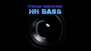 21 Savage  Bank Account EXTREME BASS BOOST [upl. by Senecal586]