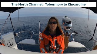 The North Channel  Tobermory to Kincardine [upl. by Green555]