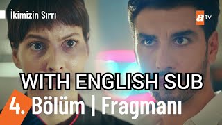 Ikimizin Sirri Our Secret Episode 4 Trailer 1 with English Subtitles [upl. by Alihs]