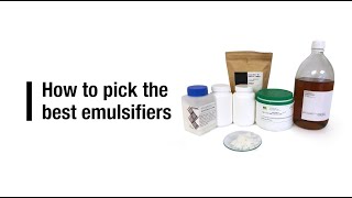 How to pick the best cosmetic emulsifiers [upl. by Eidnyl]