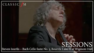 Steven Isserlis – Bach Cello Suite No 3 Bourrée I amp II at Wigmore Hall  Classic FM Sessions [upl. by Annahahs]