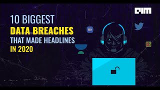 The Biggest Data Breaches That Made Headlines in 2020 [upl. by Winograd]