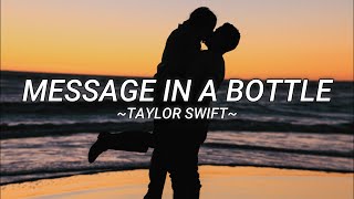 Taylor Swift  Message In A Bottle Taylor Version’s  Lirik Terjemahan [upl. by Amos773]