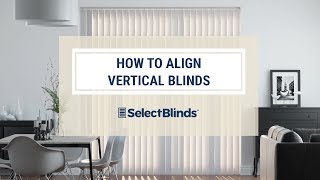 How to Align Vertical Blinds with SelectBlindscom [upl. by Rosa]