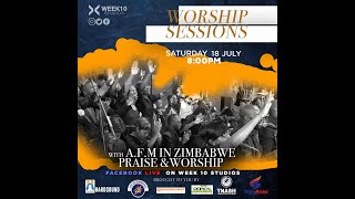 AFM IN ZIMBABWE PRAISE AND WORSHIP LIVE SESSIONS [upl. by Sible]