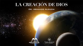 La Eternidad de Dios  La Creación de Dios  Dr Armando Alducin [upl. by Mintz]