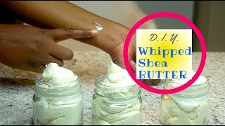 DIY  Whipped Shea Butter  Maximum Moisture Extra CREAMY [upl. by Yunick]