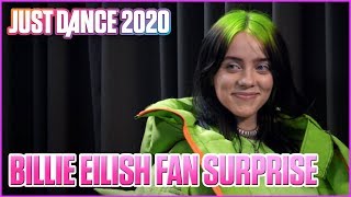 Billie Eilish Surprises Her Biggest Fans  Just Dance 2020 [upl. by Endora]