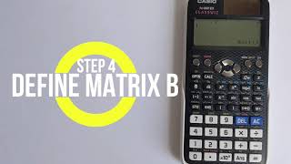 Casio Classwiz FX991EX Matrix Multiplication How to Multiply Two Matrices [upl. by Hanni]