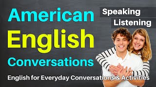 American English Conversations to Improve Listening amp Speaking Fluency  English Conversation [upl. by Sialac821]