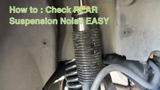 How to Check REAR Suspension noise [upl. by Keisling141]