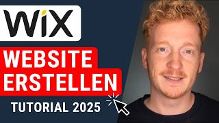 Wix Website erstellen  Tutorial 2025 für Einsteiger auf Deutsch [upl. by Adley]