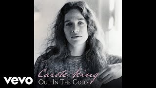 Carole King  Out in the Cold Official Audio [upl. by Wenger]