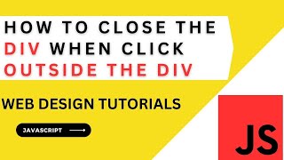 hide close a div element when mouse clicking outside using javascript [upl. by Nelyaw600]