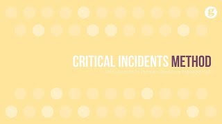 Critical Incidents Method [upl. by Nylatsyrk]