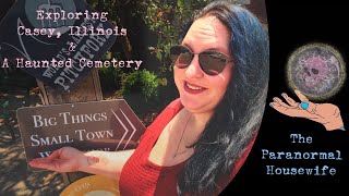 Exploring Casey Illinois and A Haunted Cemetery [upl. by Kirimia]