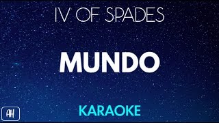 IV Of Spades  Mundo KaraokeAcoustic Instrumental [upl. by Itch760]