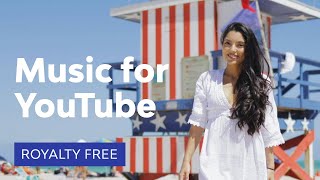 Royalty Free Music for YouTube  10 Best Tracks [upl. by Ahtis]