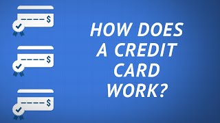 How Does a Credit Card Work [upl. by Kuhn]