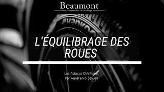 Léquilibrage des Roues [upl. by Ailecnarf]