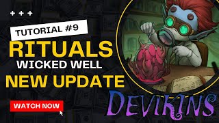 DEVIKINS RITUALS AND WICKED WELL new update 13version June2022 [upl. by Ethe]