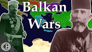 The Balkan Wars  Casual Historian [upl. by Adnola928]