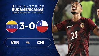 VENEZUELA vs CHILE 30  RESUMEN  ELIMINATORIAS SUDAMERICANAS  FECHA 4 [upl. by Kathe]