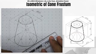 Isometric View of Cone Frustum  Isometric Projections  Engineering Graphics [upl. by Asemaj]