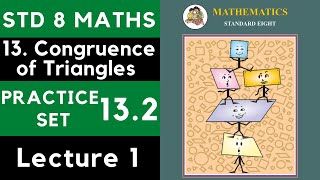 Class 8 Practice Set 132 Part 1  Chapter 13 Congruence of Triangles  8th Maths Maharashtra Std 8 [upl. by Hcone927]