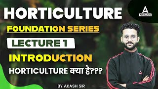 Horticulture Course By Akash Sir  Foundation Lecture 1  Horticulture Officer Exam Preparation [upl. by Nicky]