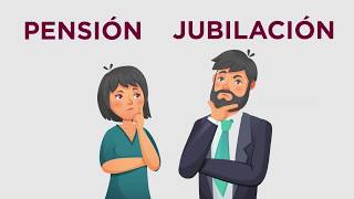 Diferencia entre Jubilación y Pensión [upl. by Peggir468]