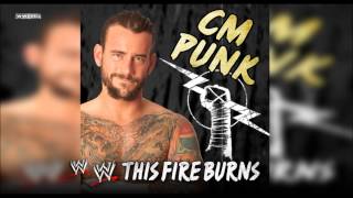 WWE quotThis Fire Burnsquot CM Punk Theme Song  AE Arena Effect [upl. by Nwahsauq]