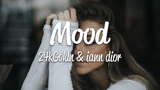 24kGoldn  Mood Lyrics ft Iann Dior [upl. by Ahsotal]