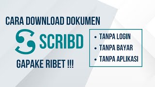 Cara Download Dokumen Dari SCRIBD Dengan Mudah [upl. by Uta]