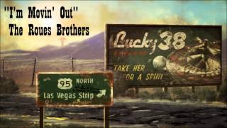 Fallout New Vegas  Im Movin Out  The Roues Brothers [upl. by Devaj]