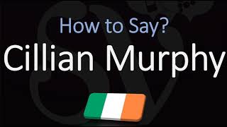 How to Pronounce Cillian Murphy CORRECTLY [upl. by Llerol]