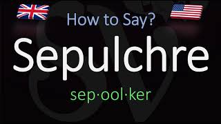 How to Pronounce Sepulchre CORRECTLY Meaning amp Pronunciation [upl. by Alvan]