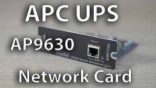 UPS amp Downs of installing an APC AP9630 Network Management Card Part 1 [upl. by Kathie757]