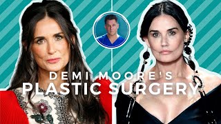 DEMI MOORE BEFORE AND AFTER Beverly Hills Plastic Surgeon Explains What Happened [upl. by Aihsel703]